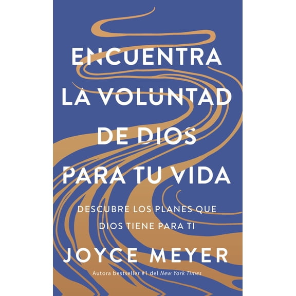 Encuentra la Voluntad de Dios para Tu Vida: Descubre Los Planes Que Dios Tiene para Ti / Finding God's Will for Your Life (Paperback)