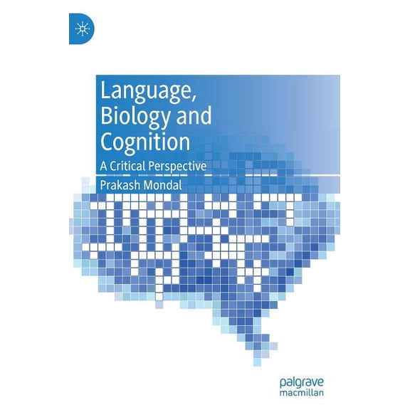 Language, Biology and Cognition: A Critical Perspective, (Hardcover)