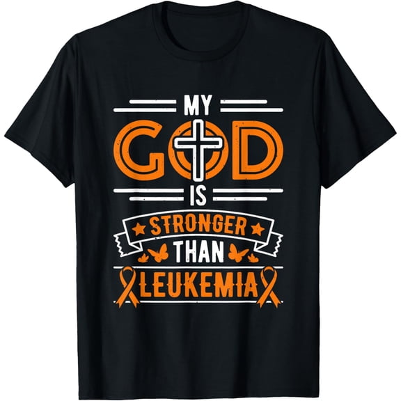 My God is Stronger Than Leukemia Survivor T-Shirt