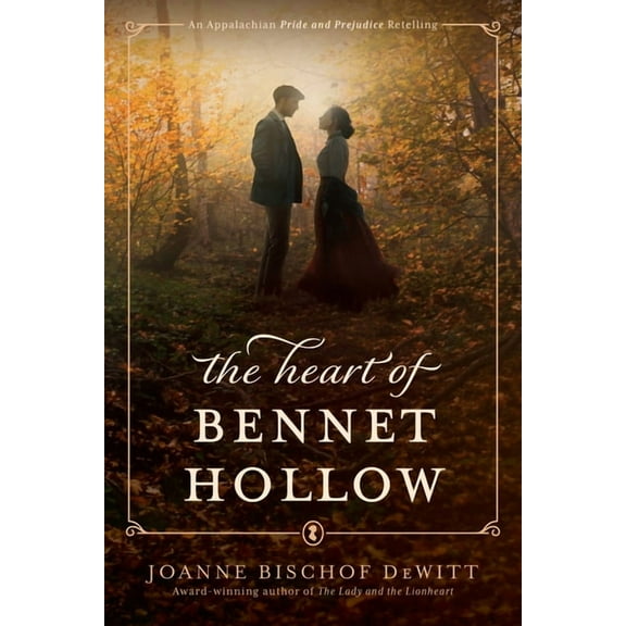 The Heart of Bennet Hollow: A Southern Historical Romance Retelling of Pride and Prejudice, (Hardcover)