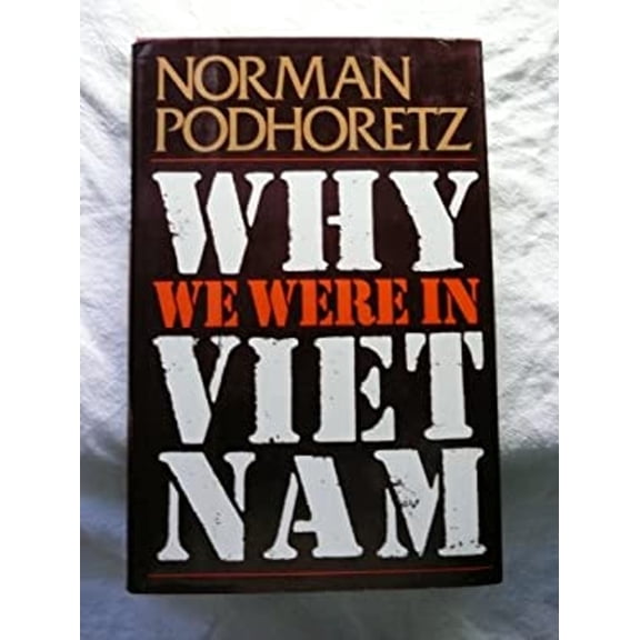Pre-Owned Why We Were in Vietnam (Hardcover) 9780671445782