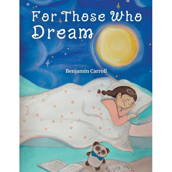 For Those Who For Those Who Dream, Book 1, (Paperback)