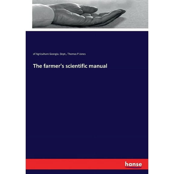 The farmer's scientific manual, (Paperback)
