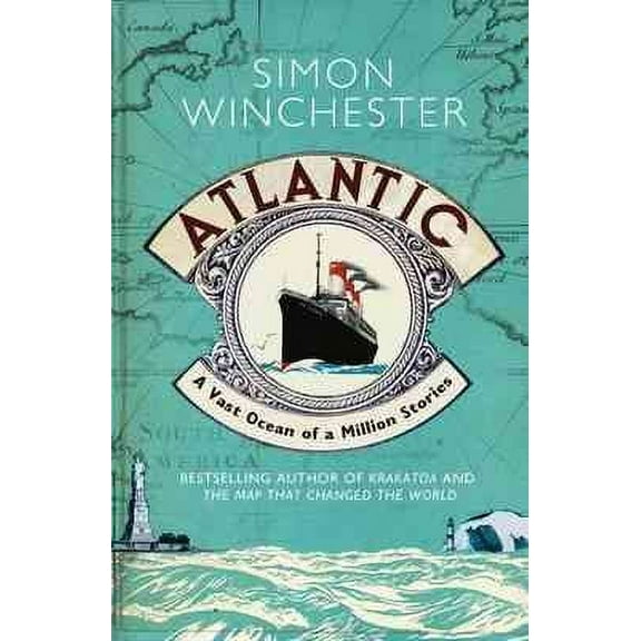 Atlantic: A Vast Ocean of a Million Stories (Paperback) by Simon Winchester