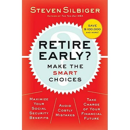 Retire Early? Make the SMART Choices - eBook