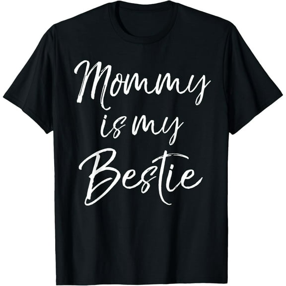 Cute Kids Mom is My Best Friend Gift Mommy is My Bestie T-Shirt