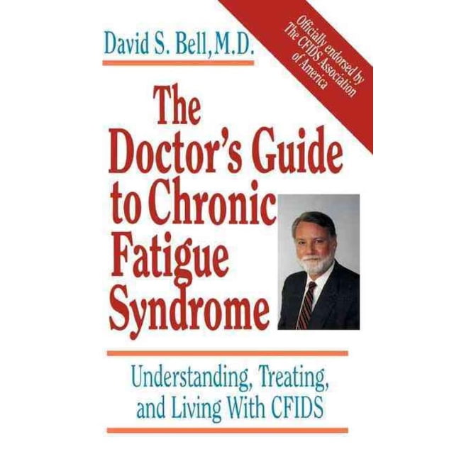 Guide du Docteur pour le Syndrome de Fatigue Chronique, David Sheffield Bell Broché