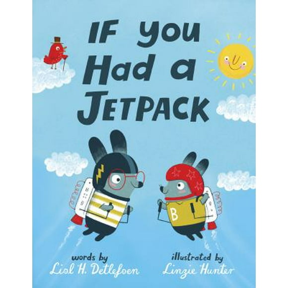Pre-Owned If You Had a Jetpack (Hardcover) 0399553290 9780399553295