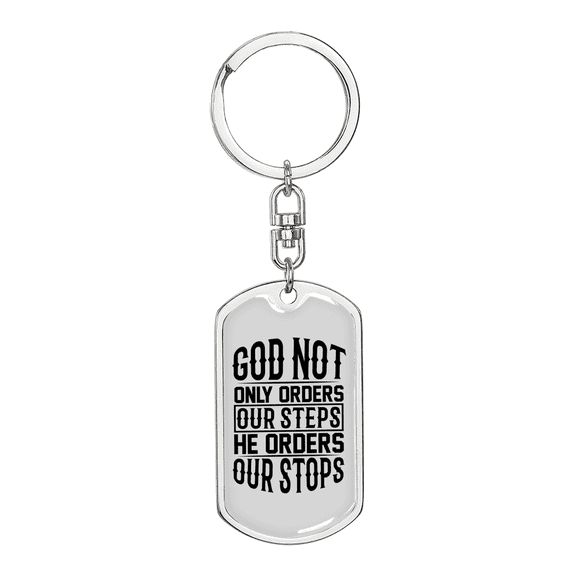 God orders Our Steps Stainless Steel or 18k Gold Premium Swivel Dog Tag Keychain