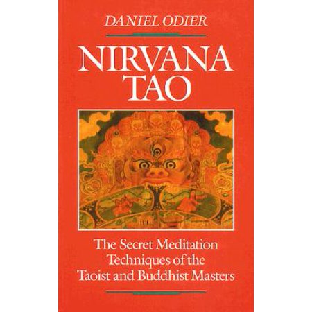Nirvana Tao The Secret Mediation Techniques Of The Taoist And Buddhist Mast -