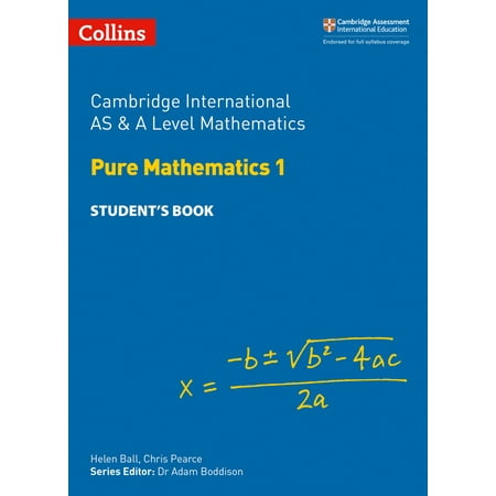 Cambridge International AS and A Level Mathematics Pure Mathematics 1 Student