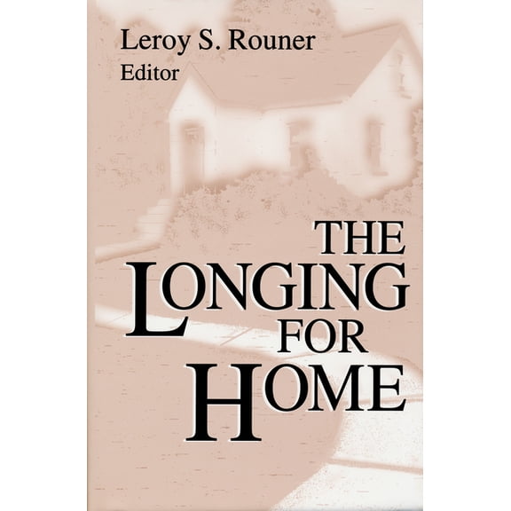Boston University Studies in Philosophy The Longing for Home, Book 17, (Paperback)