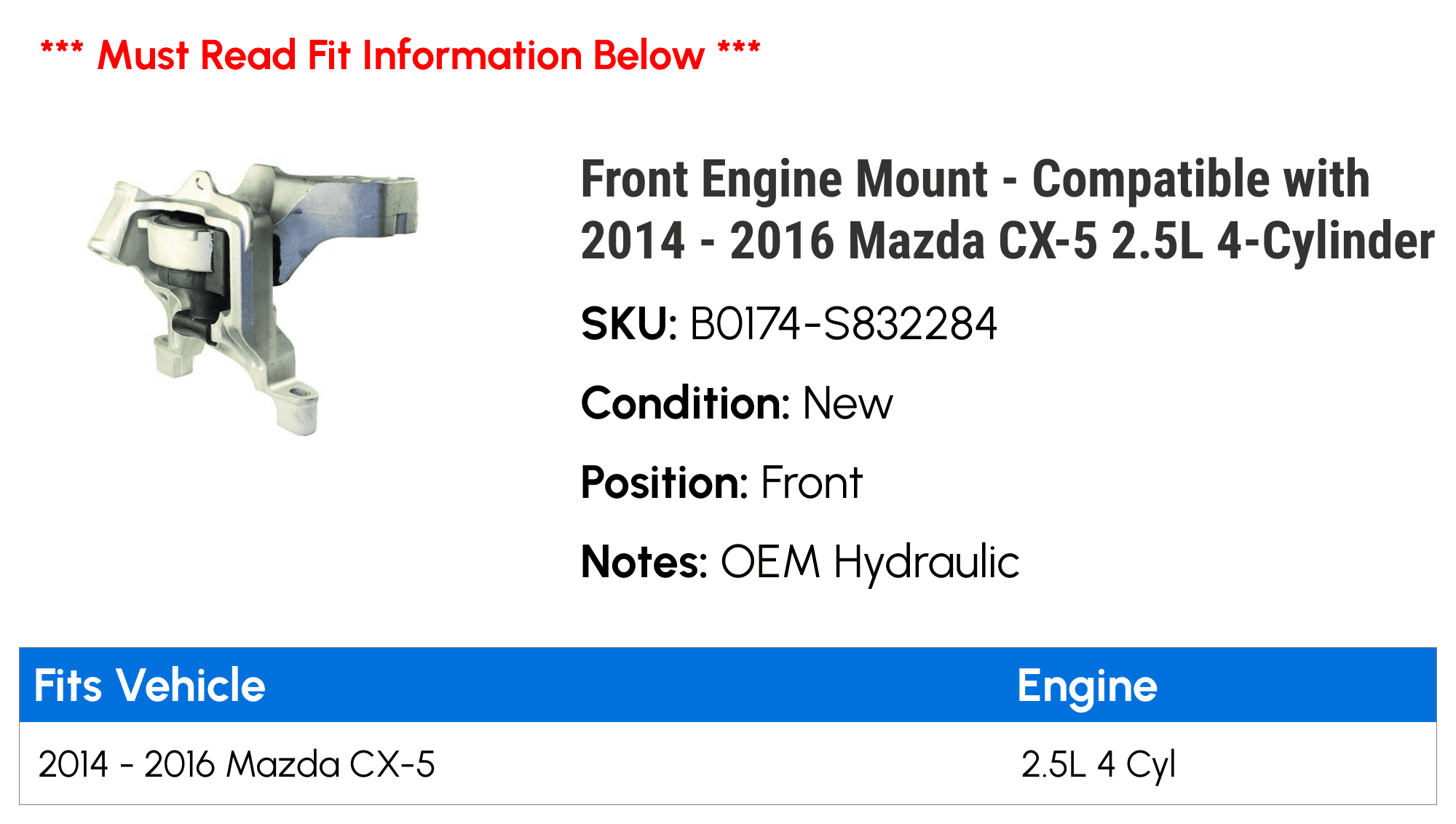 Front Engine Mount - Compatible with 2014 - 2016 Mazda CX-5 2.5L 4-Cylinder 2015