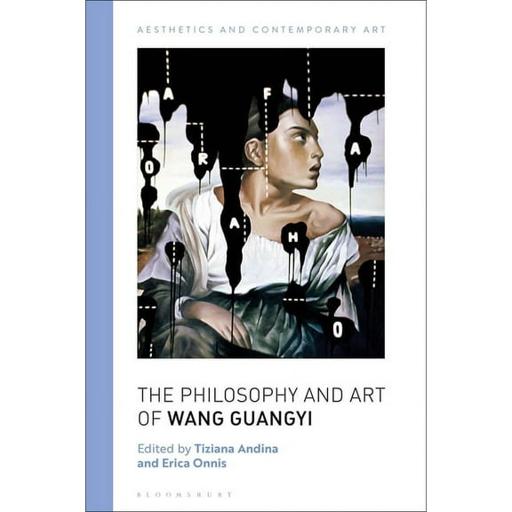 Aesthetics and Contemporary Art The Philosophy and Art of Wang Guangyi, (Paperback)