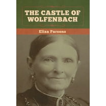 The Castle of Wolfenbach, (Hardcover)