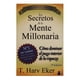 thumbnail image 1 of Los Secretos de la Mente Millonaria Sirio T. Harv Eker, 1 of 2