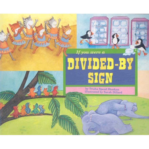 If You Were a Divided-By Sign