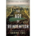 thumbnail image 1 of Pre-Owned The Age of Reinvention: A Novel, 9781476776347, 1476776342, Hardcover, Translation edition, 1 of 1