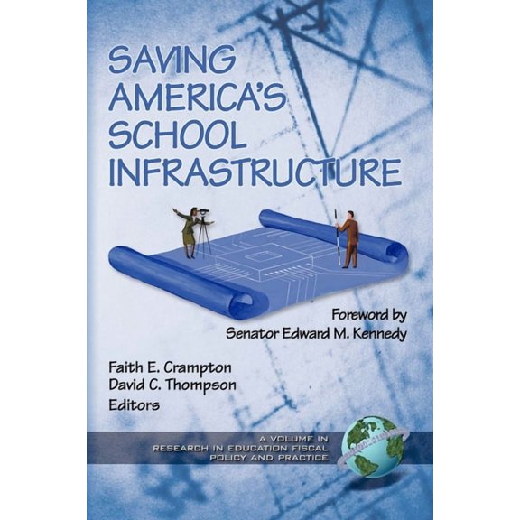 Research in Education Fiscal Policy and Saving America's School Infrastructure (Hc), (Hardcover)