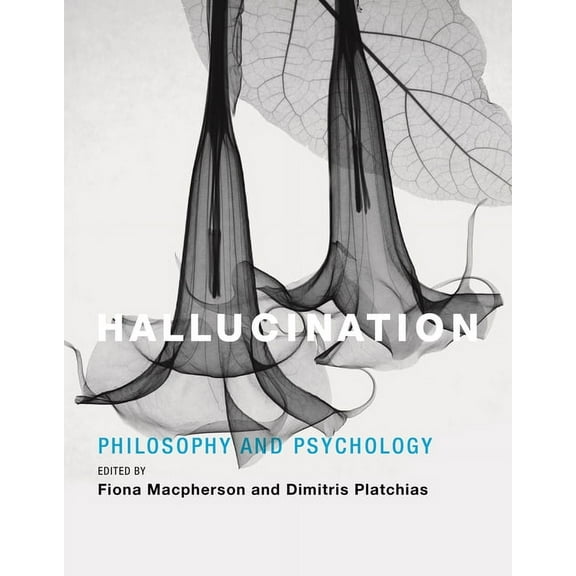 Hallucination: Philosophy and Psychology, (Paperback)