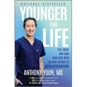 Younger for Life: Feel Great and Look Your Best with the New Science of Autojuvenation (Original) (Hardcover)
