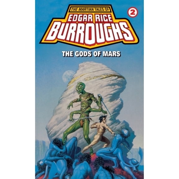 Pre-Owned Gods of Mars: A Barsoom Novel (Mass Market Paperback) 0345324390 9780345324399
