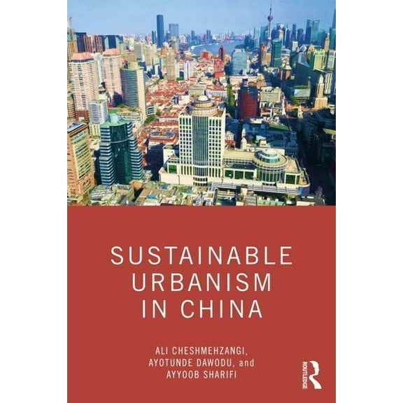 Sustainable Urbanism in China, (Paperback)