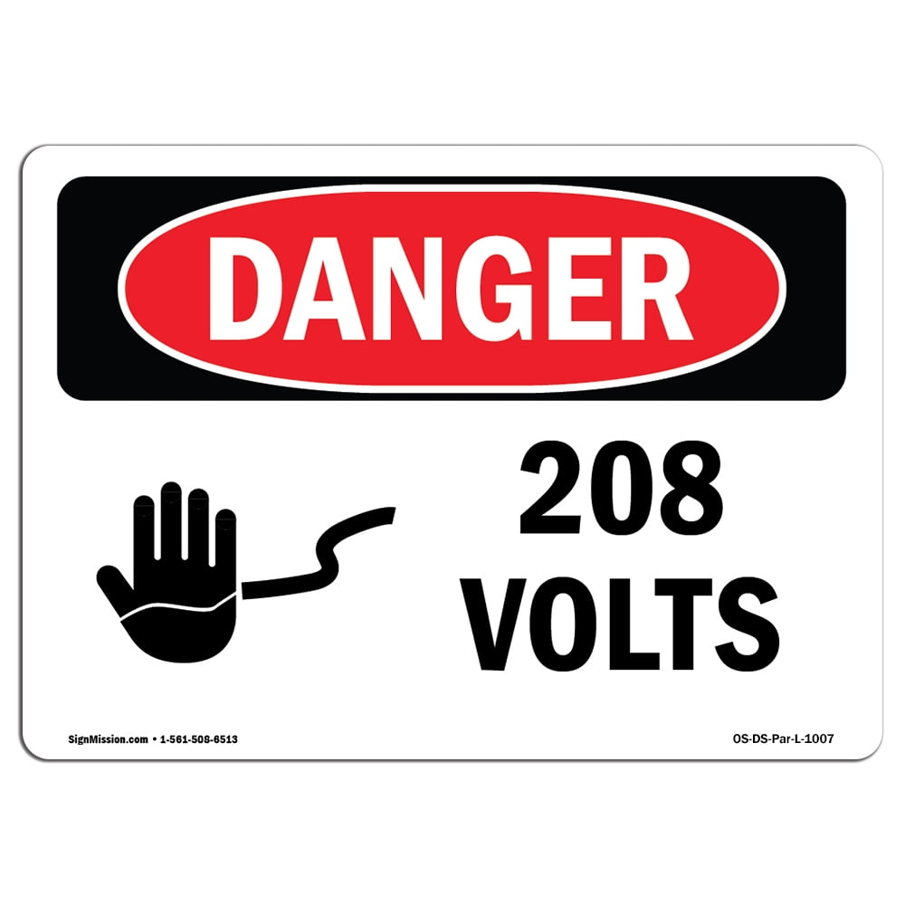 Osha Danger Sign 1 8 Volts Choose From Aluminum Rigid Plastic Or Vinyl Label Decal Protect Your Business Construction Site Warehouse Shop Area Made In The Usa Walmart Com Walmart Com