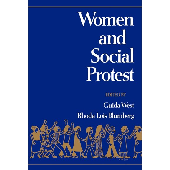 Women and Social Protest, (Paperback)