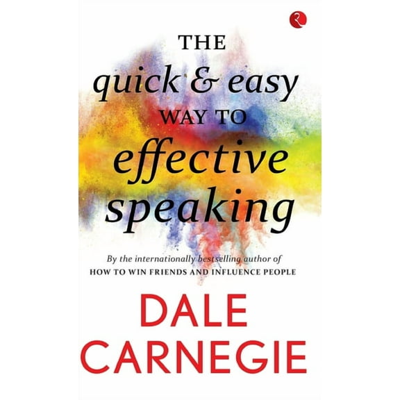 The Quick and Easy Way to Effective Speaking, (Paperback)