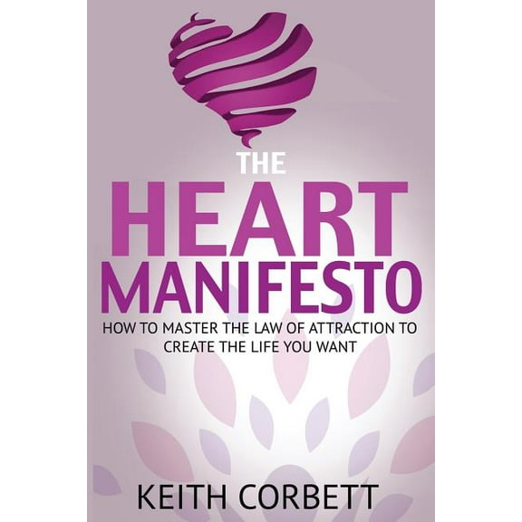 The HEART Manifesto (Paperback)