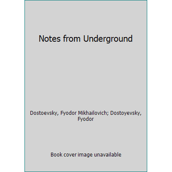 Pre-Owned Notes from Underground (Unknown) 0451520130 9780451520135