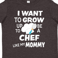 thumbnail image 4 of Inktastic I Want to Grow Up to Be a Chef Like My Mommy Boys or Girls Toddler T-Shirt, 4 of 5