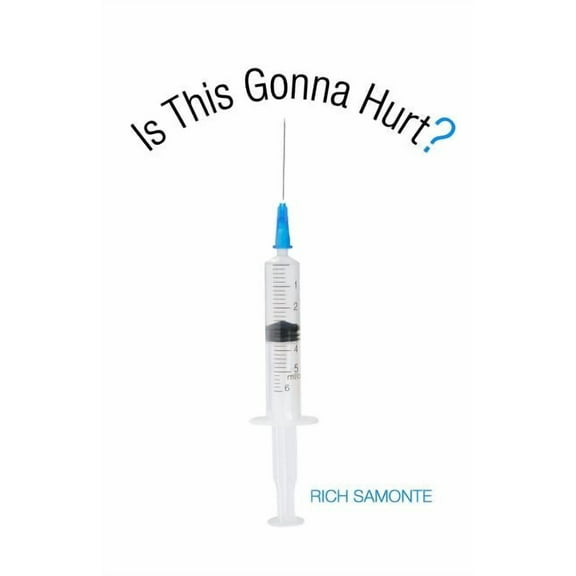 Is This Gonna Hurt? (Paperback)
