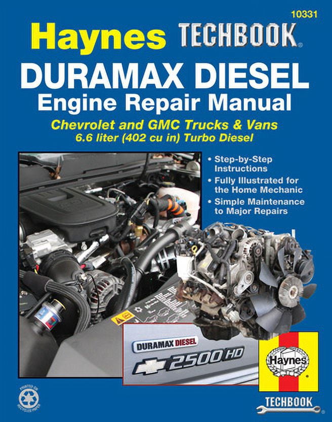 Duramax Diesel Engine Repair Manual Chrevrolet and Gmc Trucks and Vans 6. 6
