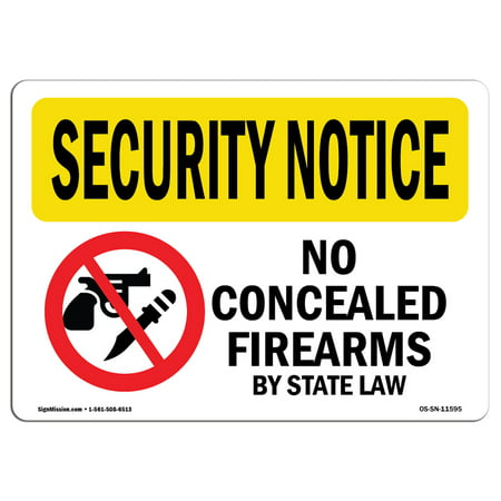 OSHA SECURITY NOTICE Sign - No Concealed Weapons Bilingual  | Choose from: Aluminum, Rigid Plastic or Vinyl Label Decal | Protect Your Business, Work Site, Warehouse & Shop Area |  Made in the