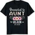 thumbnail image 2 of 100% Cotton Promoted To Aunt Again Est 2026, 2 of 5