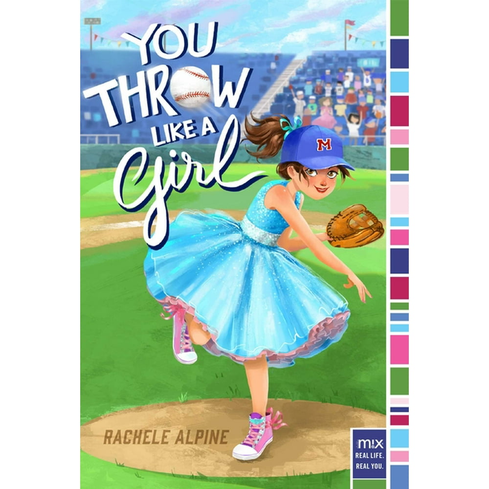Mix You Throw Like a Girl (Paperback)