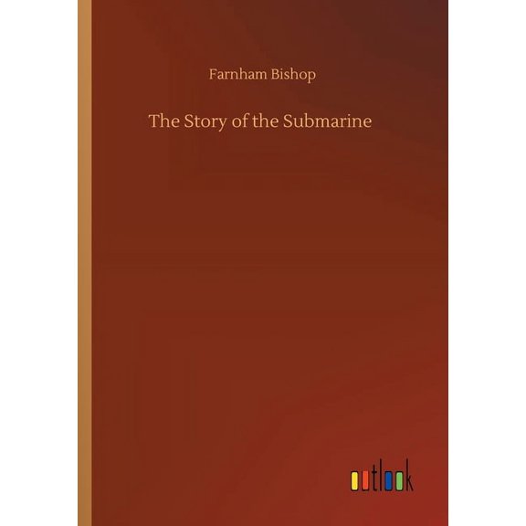 The Story Of The Submarine - 9783752346862