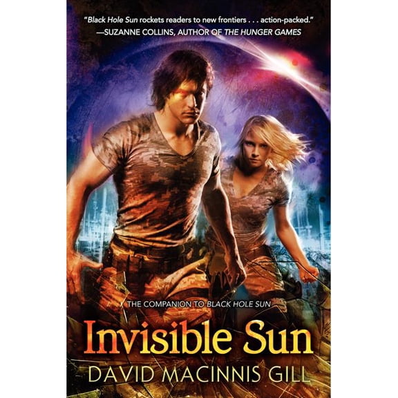 Black Hole Sun Invisible Sun, Book 2, (Paperback)