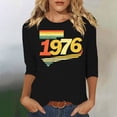 thumbnail image 2 of Women's Vintage Pullover Tops Crew Neck 3/4 Length Sleeve Tees 1976 Graphic Casual Comfy Trendy T Shirts (XL, Black), 2 of 4