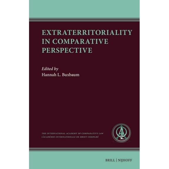 Ius Comparatum Extraterritoriality in Comparative Perspective, Book 5, (Hardcover)