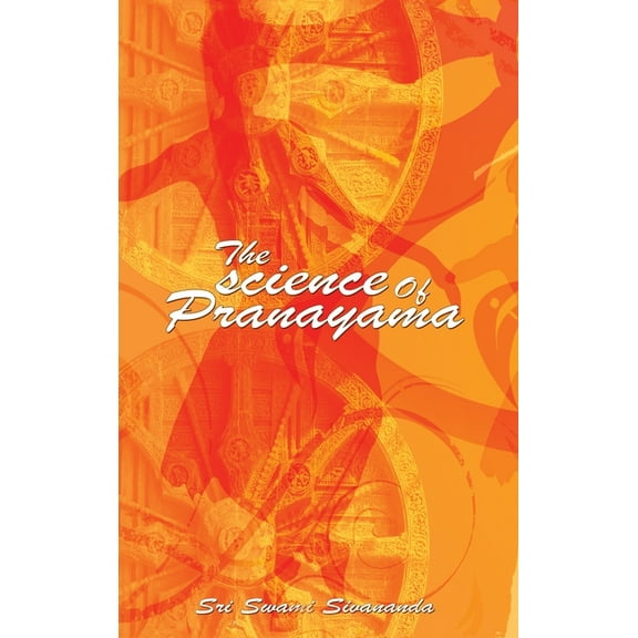 The science Of Pranayama, (Hardcover)