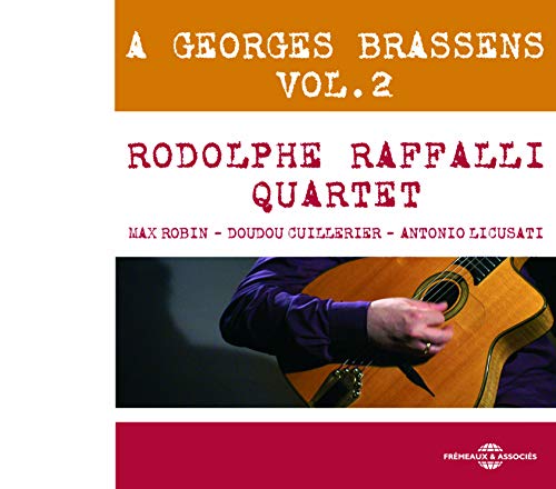 Rodolphe Raffalli - A Georges Brassens, Vol. 2 - Music & Performance - CD