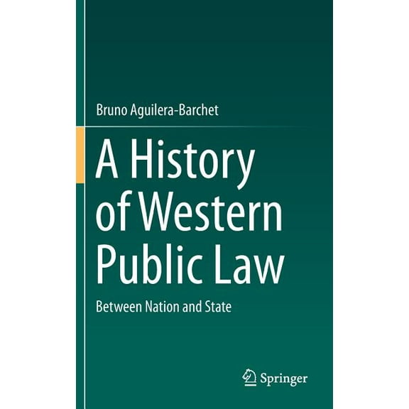 A History of Western Public Law: Between Nation and State, (Hardcover)