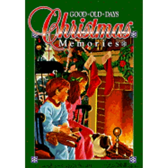 Good Old Days: Christmas Memories (Hardcover)