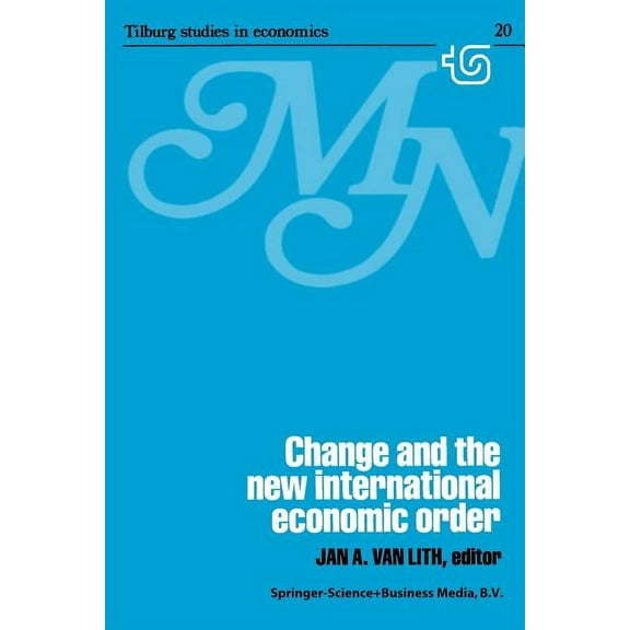 Change and the New International Economic Order, (Paperback)