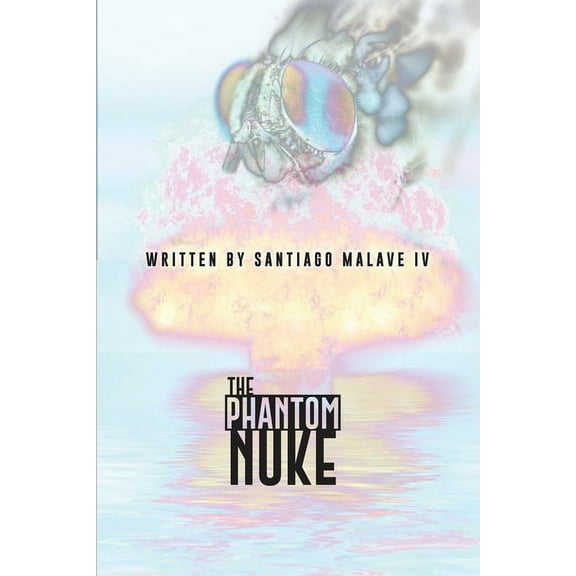 The Phantom Nuke (Paperback)