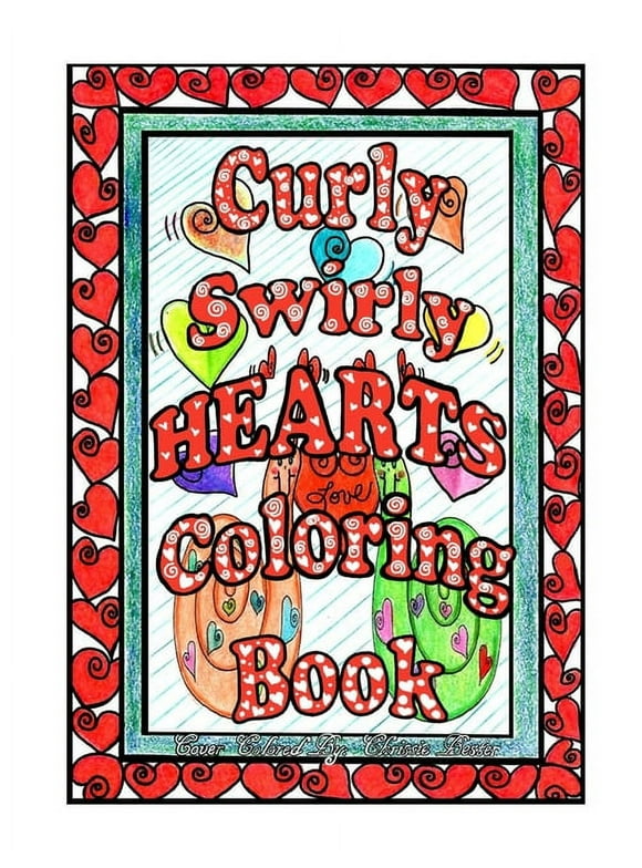 Curly Swirly Hearts Coloring Book  Paperback  165971995X 9781659719956 Ms Deborah L. McDonald