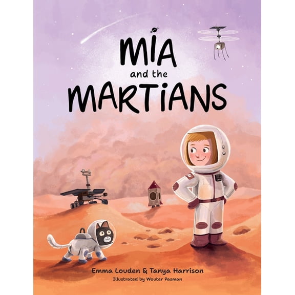Mia's Space Adventures Mia and the Martians, Book 1, (Paperback)
